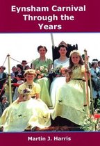 Eynsham Carnival Through the Years