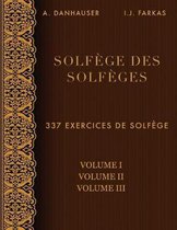 Solfege des Solfeges, Volume 1, Volume 2 et Volume 3