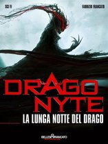 Dragonyte - La Lunga notte del Drago