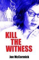 Kill the Witness