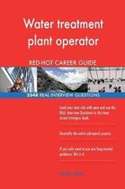 Water Treatment Plant Operator Red-Hot Career; 2548 Real Interview Questions