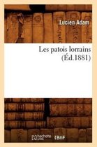 Langues- Les Patois Lorrains (�d.1881)