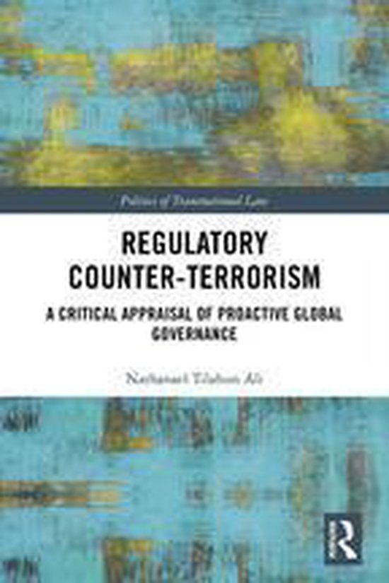 Politics of Transnational Law - Regulatory Counter-Terrorism - cover