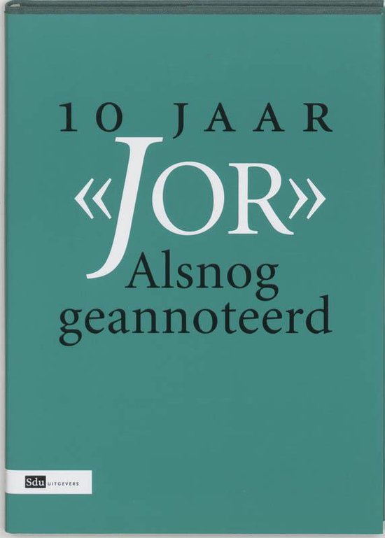 10 JAAR JOR Alsnog geannoteerd - cover