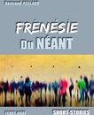 Omslag FRENESIE DU NEANT
