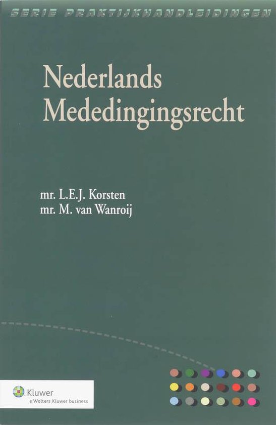 Praktijkhandleidingen - Nederlands Mededingingsrecht - cover