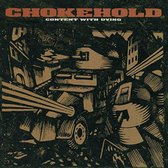 Chokehold - Content With Dying (LP)