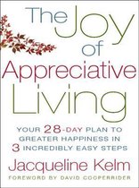 The Joy of Appreciative Living