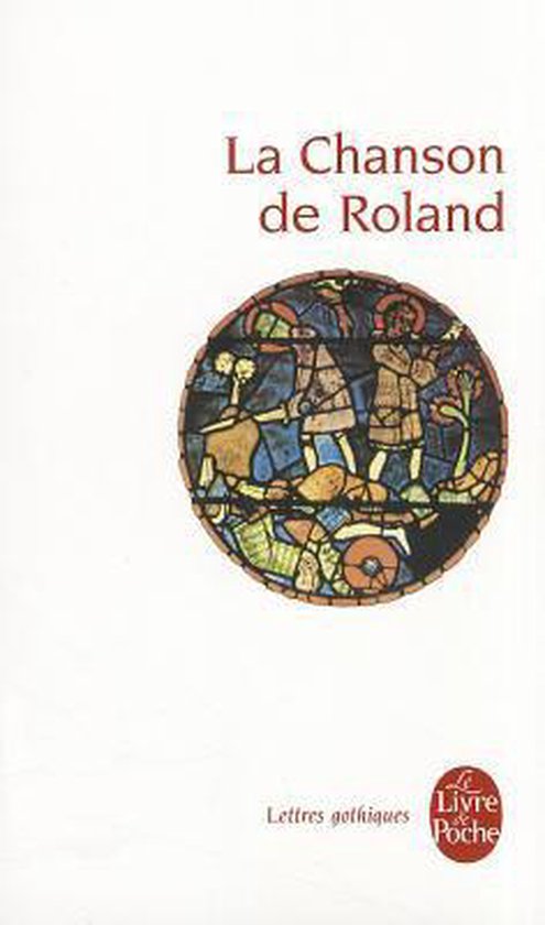 La Chanson de Roland en lettres gothiques, avec une image ronde d'un vitrail représentant des personnages.