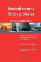 Medical Records Library Professor Red-Hot Career; 2592 Real Interview Questions