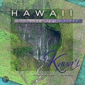 Hawaii Dreamscapes Revealed, Kaua'i