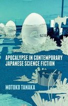 Apocalypse in Contemporary Japanese Science Fiction