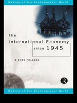 The Making of the Contemporary World-The International Economy since 1945