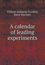 A calendar of leading experiments