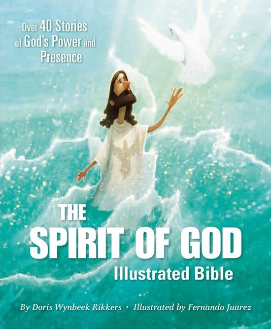 The Spirit of God Illustrated Bible - cover
