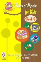 Tales of Magic for Kids (Book 3)