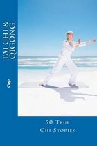 Tai Chi and Qigong