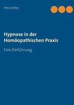 Hypnose in der Hom�opathischen Praxis