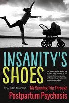 Insanity's Shoes