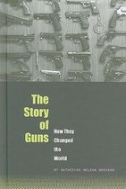The Story of Guns