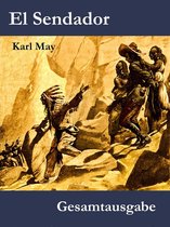 Karl Mays Reiseerzählungen 13 - El Sendador