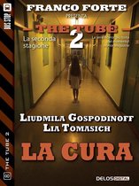 The Tube 2 - La cura