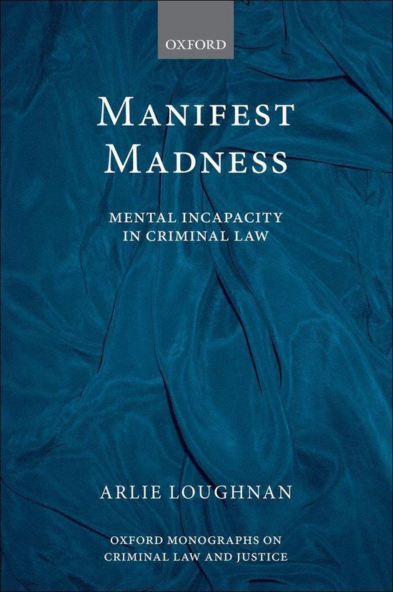 Oxford Monographs on Criminal Law and Justice - Manifest Mad ... - cover