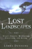 Lost Landscapes