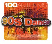 100 Anthems: 90's Dance