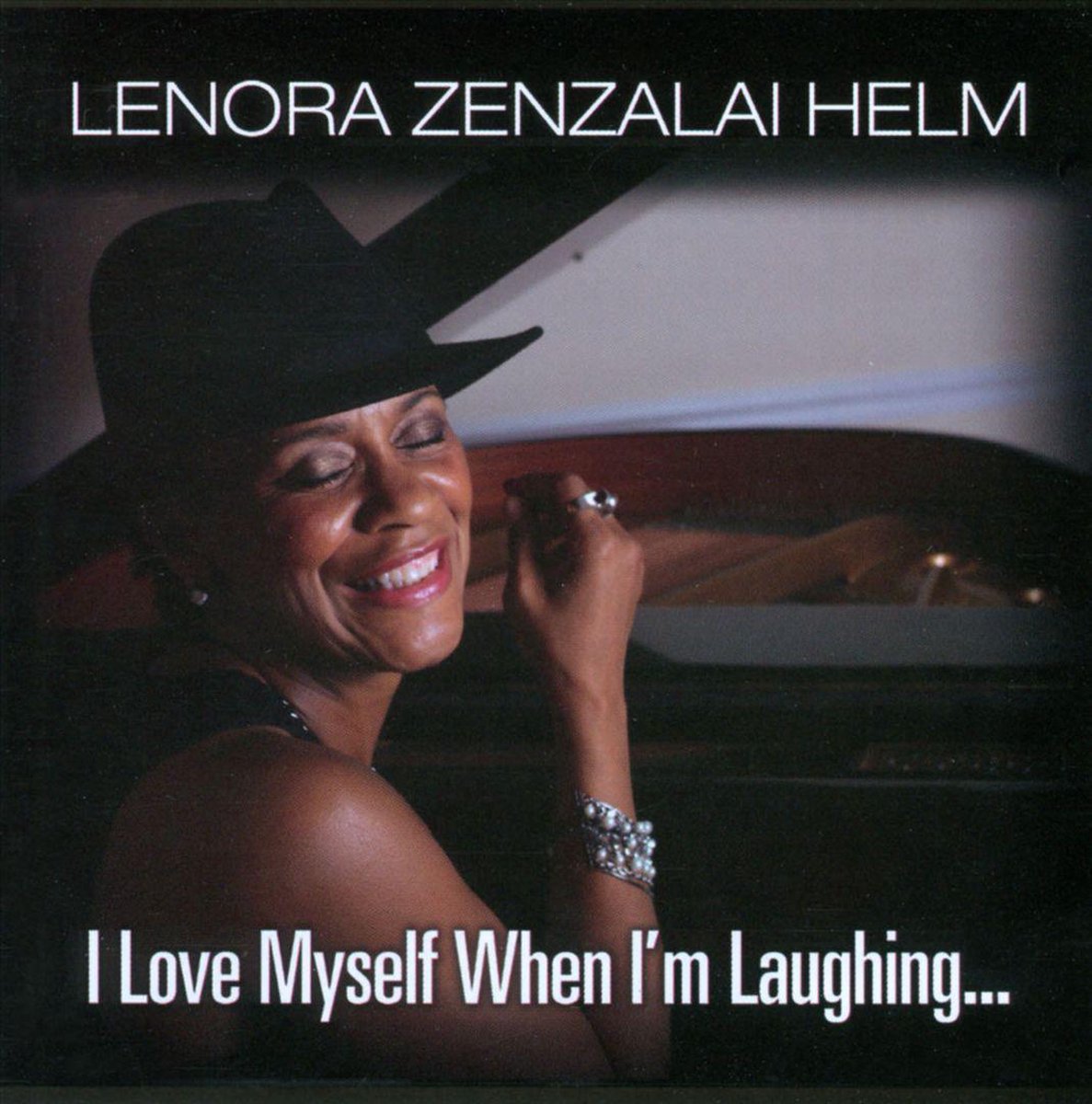 I Love Myself When I'm Laughing...