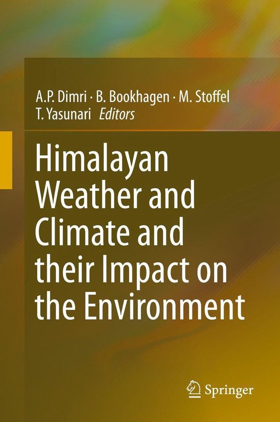 Himalayan Weather and Climate and their Impact on the Enviro ... - cover