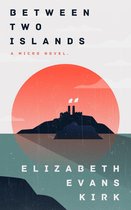 Between Two Islands: A Micro Novel