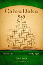 CalcuDoku 9x9 Deluxe - Facil ao Dificil - Volume 12 - 468 Jogos