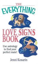 The Everything Love Signs Book