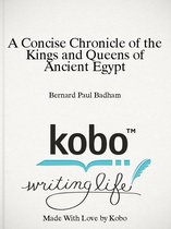 A Concise Chronicle of the Kings and Queens of Ancient Egypt