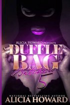 Duffle Bag Bitches 5