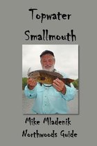 Topwater Smallmouth