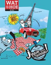 Jippie-reeks - Jippie naar Frankrijk!
