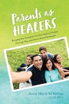 Parents as Healers