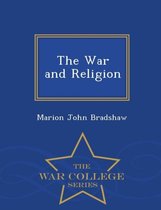 The War and Religion - War College Series