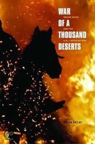 War Of A Thousand Deserts