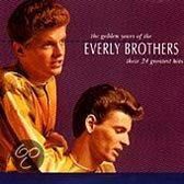 The Golden Years Of The Everly Brothers: Their 24 Greatest Hits