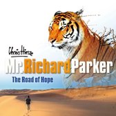 Mr Richard Parker, The Road Of Hope (CD)