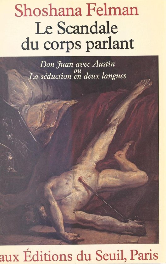 Le scandale du corps parlant : «Don Juan» avec Austin ou L ... - cover