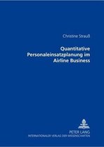 Quantitative Personaleinsatzplanung Im Airline Business