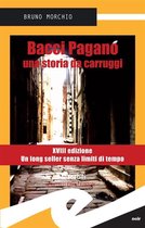 Bacci Pagano. Una storia da carruggi