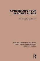 RLE: Early Western Responses to Soviet Russia-A Physician's Tour in Soviet Russia