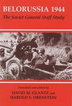 Soviet Russian Study of War- Belorussia 1944