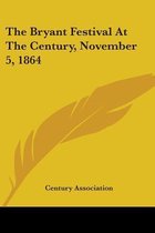 The Bryant Festival at the Century, November 5, 1864