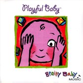 Brainy Baby Music: Playful Baby